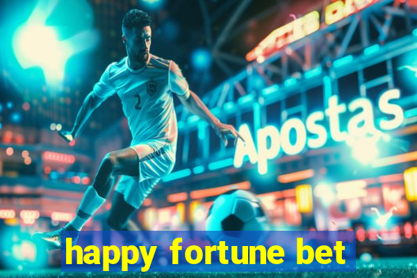 happy fortune bet